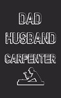 Dad Husband Carpenter