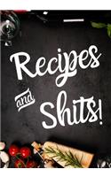 Recipes and Shits
