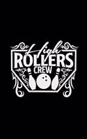 High rollers crew: 6x9 Bowling - lined - ruled paper - notebook - notes