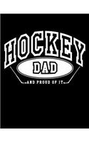 Hockey Dad And Proud Of It: Blank Hockey Sketchbook For Dads V12