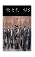 The Bruthas