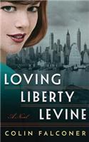 Loving Liberty Levine
