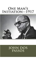 One Man's Initiation--1917