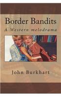 Border Bandits