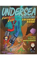 Fireball Tim's UNDERSEA Coloring Book
