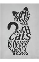 Time Spent with Cats Is Never Wasted