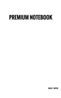 Premium Notebook - Bullet / Dotted: White, Classic Notebook Bullet Journal, 102 Pages, to Write In, 5.25 X 8 (Professional Binding)