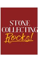 Stone Collecting Rocks!