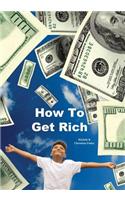 How to Get Rich