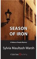 Season of Iron: A Rebecca Temple Mystery(3 Rebecca Temple Mystery)