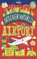 Lonely Planet Kids Sticker World - Airport