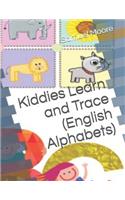Kiddies Learn and Trace (English Alphabets)