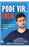 Pode Vir, Enem: O guia definitivo para arrasar no ENEM