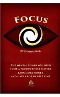 Focus
