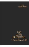 2019 Running Log Book: Runner Log Book 2019 Running Journal Record Book with Bible Quotes on Cover, 6'' X 9'' Inches(8 Runner Journal & Daily Calendar 2019)