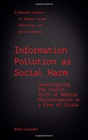 Information Pollution as Social Harm