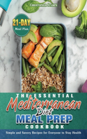 The Essential Mediterranean Diet Meal Prep Cookbook