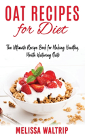 Oat Recipes for Diet