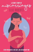 A Secret Story of Miscarriages