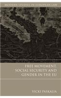 Free Movement, Social Security and Gender in the EU