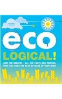 Eco-Logical: The Thinker's Guide to Green Living