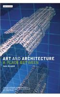 Art and Architecture: a Place Between(English)