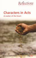 Characters in Acts: A Matter of the Heart