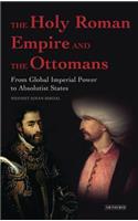 Holy Roman Empire and the Ottomans