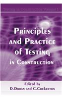 Principles and Practice of Testing in Construction