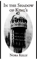 In the Shadow of Kings
