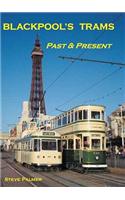 Blackpool's Trams Past and Present