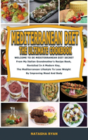 Mediterranean Diet the Ultimate Cookbook