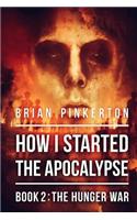How I Started the Apocalypse