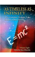As Timeless as Infinity Vol. 8