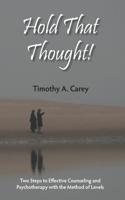 Hold That Thought!