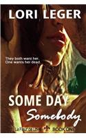 Some Day Somebody
