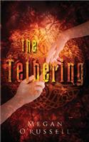 The Tethering