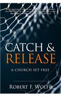 Catch & Release