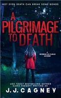 Pilgrimage to Death