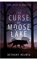 The Curse of Moose Lake