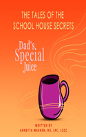 The Tales of the School House Secrets