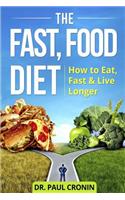 Fast, Food Diet