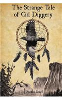 Strange Tale of Cid Diggery