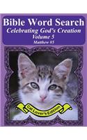 Bible Word Search Celebrating God's Creation Volume 5