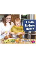 I Can Reduce Waste