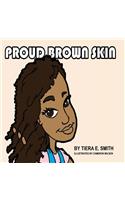 Proud Brown Skin