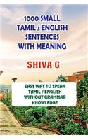 1000 Small Tamil / English Sentences with Meaning