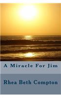 Miracle For Jim