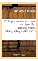 Philippe-Emmanuel, Comte de Ligniville: Renseignements Bibliographiques