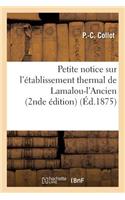 Petite Notice Sur l'Établissement Thermal de Lamalou-l'Ancien